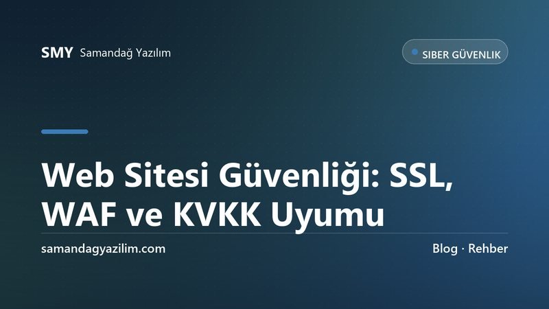 Web sitesi güvenliği: SSL sertifikası ve güvenlik başlıkları